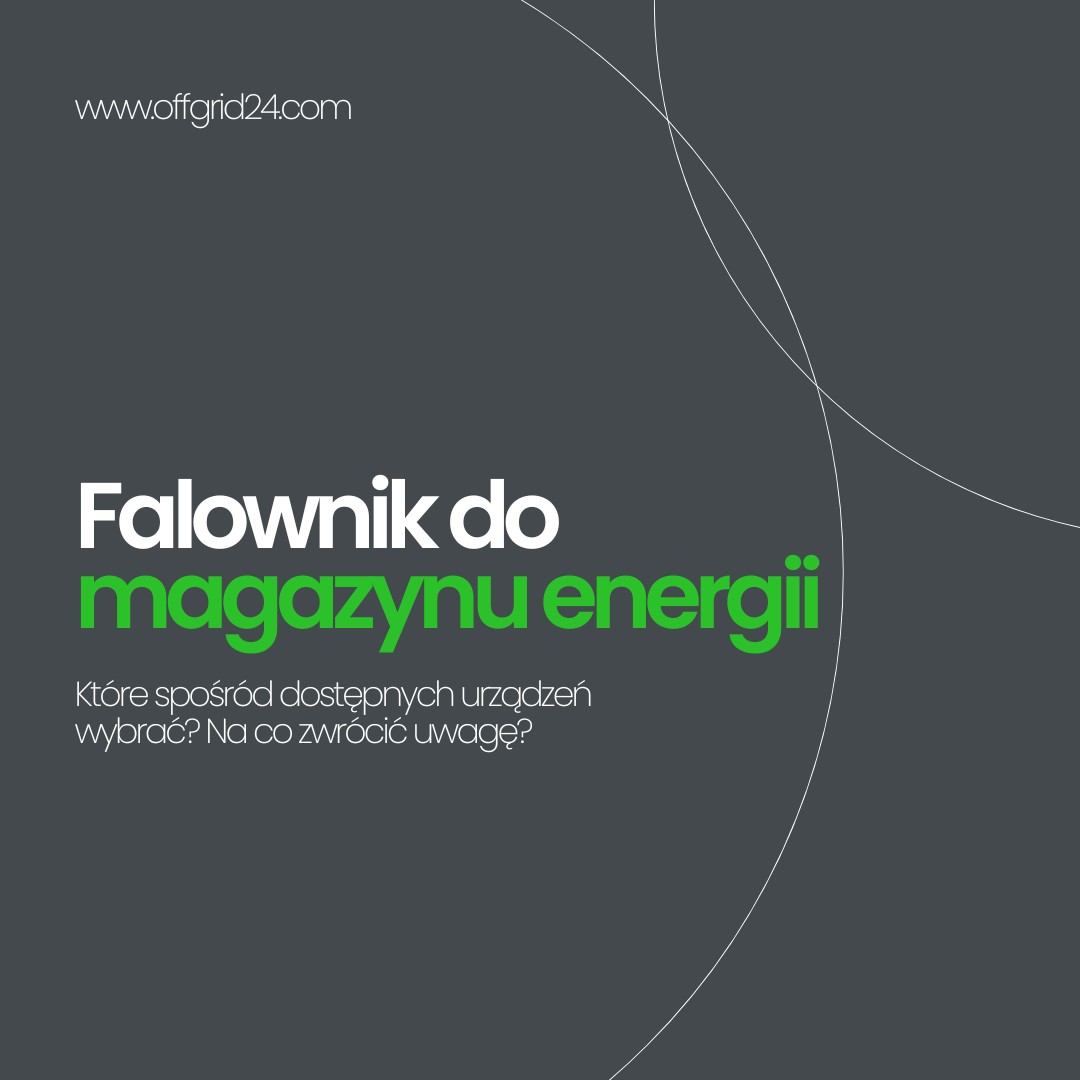 jaki-falownik-do-magazynu-energii-wybrac