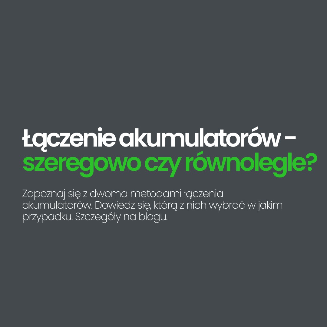 Sposoby łączenia akumulatorów