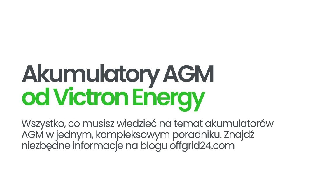 Akumulatory AGM – wszystko, co musisz o nich wiedzieć