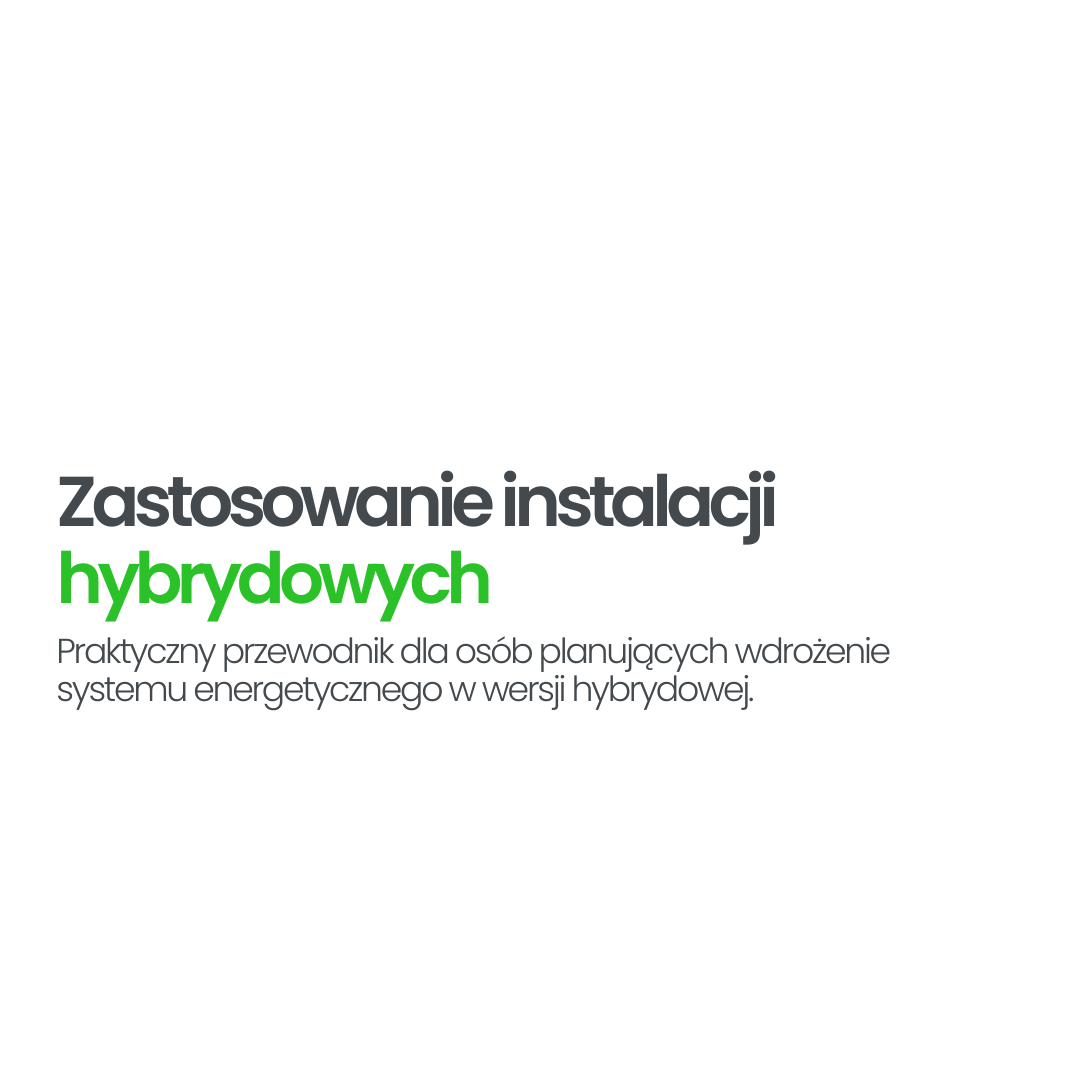 zastosowanie instalacji hybrydowej
